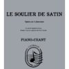 Le Soulier de Satin - Marc-André Dalbavie