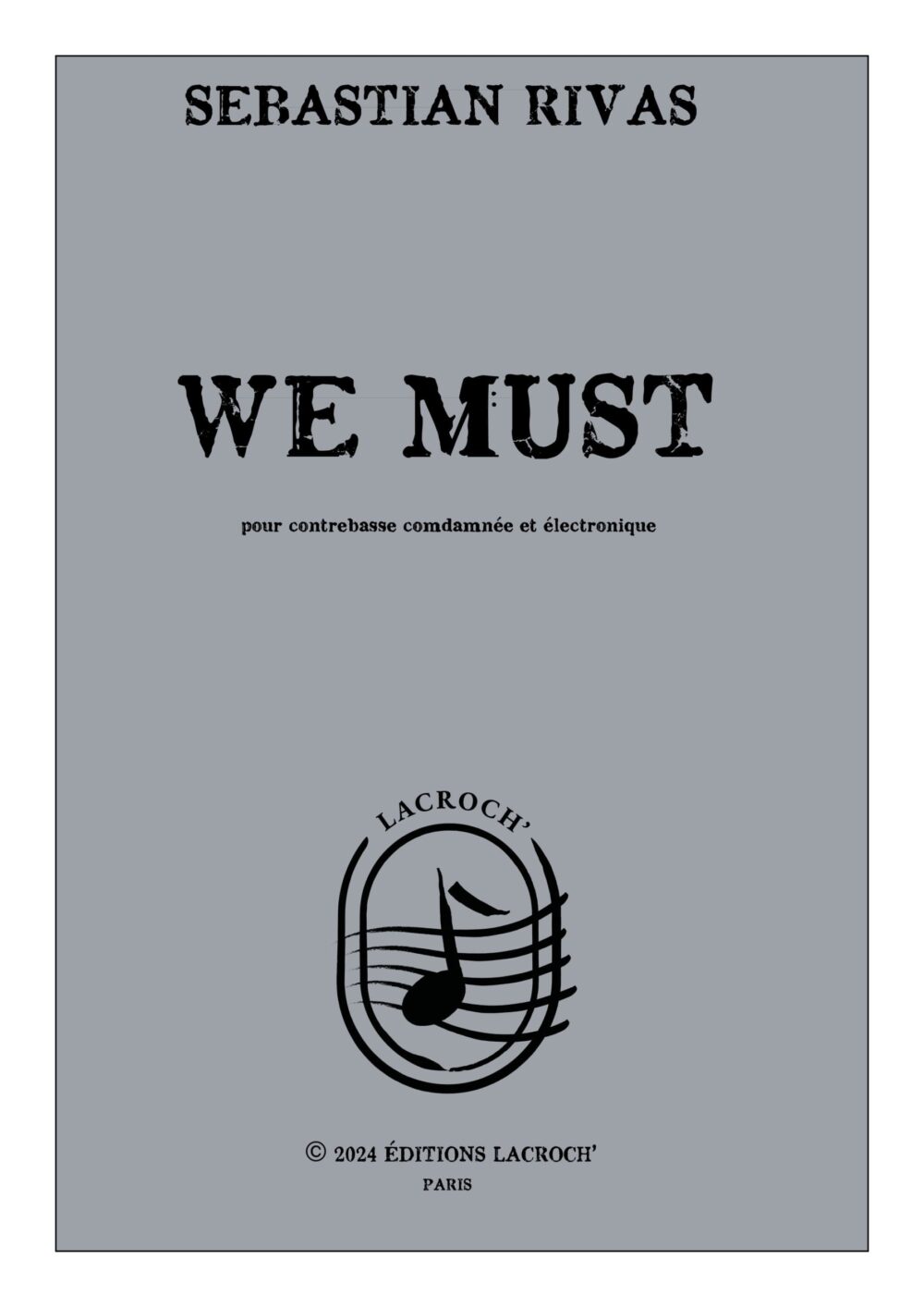 WE MUST WE MUST