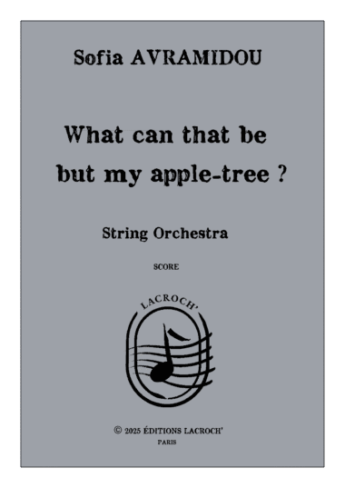 What can that be but my apple-tree ? (String Orchestra)