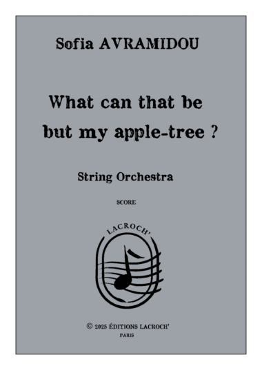 What can that be but my apple-tree ? (String Orchestra)