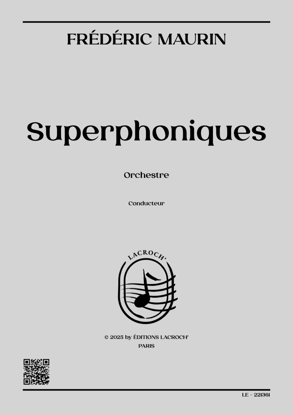 Frédéric Maurin – Superphoniques – Lacroch’ Frédéric Maurin – Superphoniques – Lacroch’